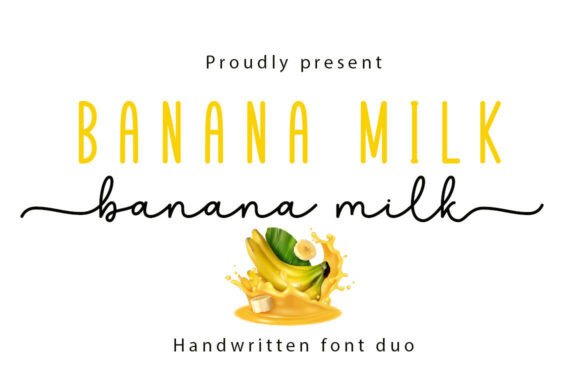 A Font That Makes Your Campaign Message Unmissable: Banana Milk Duo
