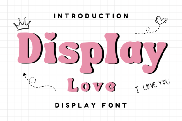 Display Love: A Handwritten Font for Digital Design