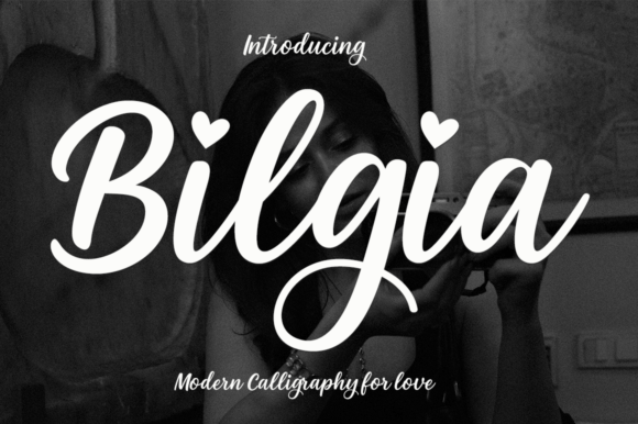 Exploring Bilgia: A Modern Calligraphy Font for Brand Charm