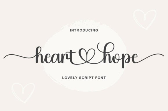 Heart Hope: A Script Font for Clearer, More Recognizable Campaigns