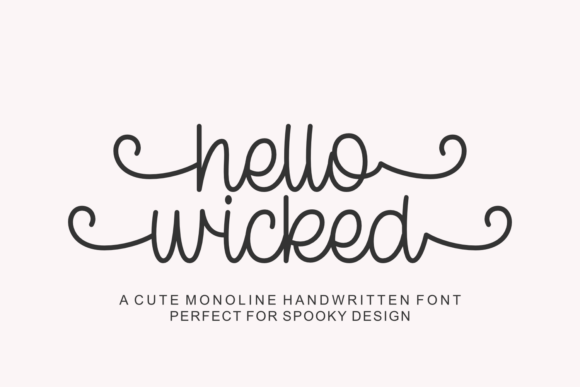Hello Wicked Font: A Quirky Script for Marketing Magic