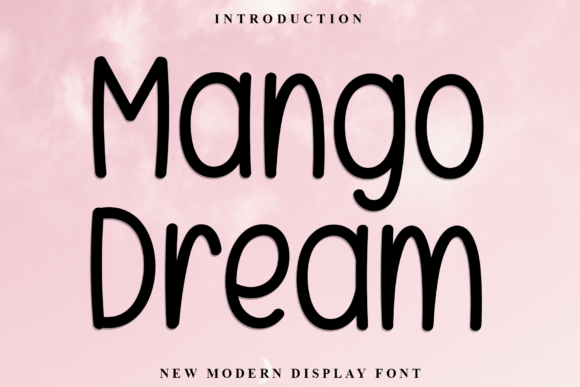 Mango Dream Font: A Review from a Campaign Designer