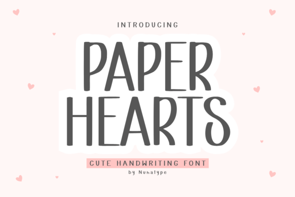 Paper Hearts: When a Font Designs a Whole Mood