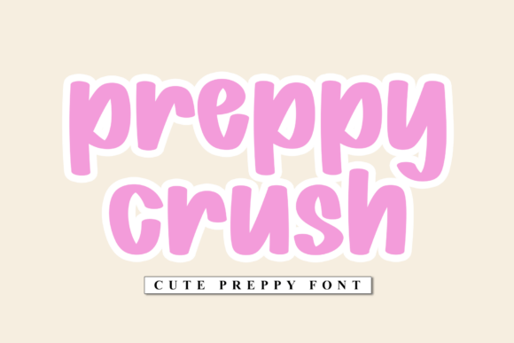 Preppy Crush Font: The Handwritten Charm Crafters and Makers Love