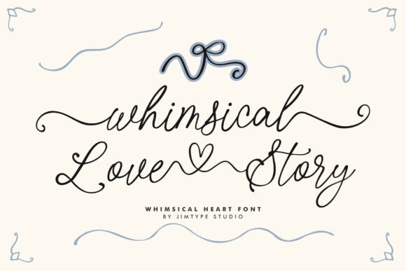 Whimsical Love Story: Your Campaign Font for Romantic Designs
