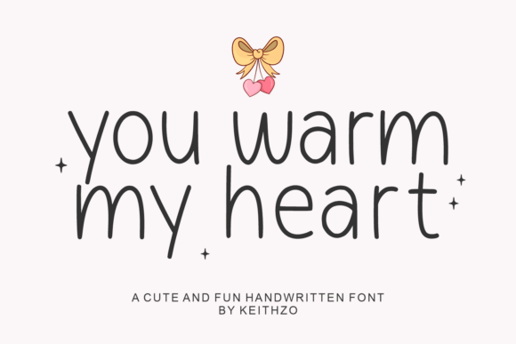 You Warm My Heart: A Font Designed for Making